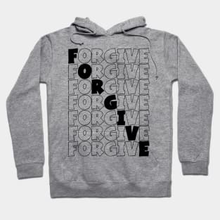 Forgive Hoodie